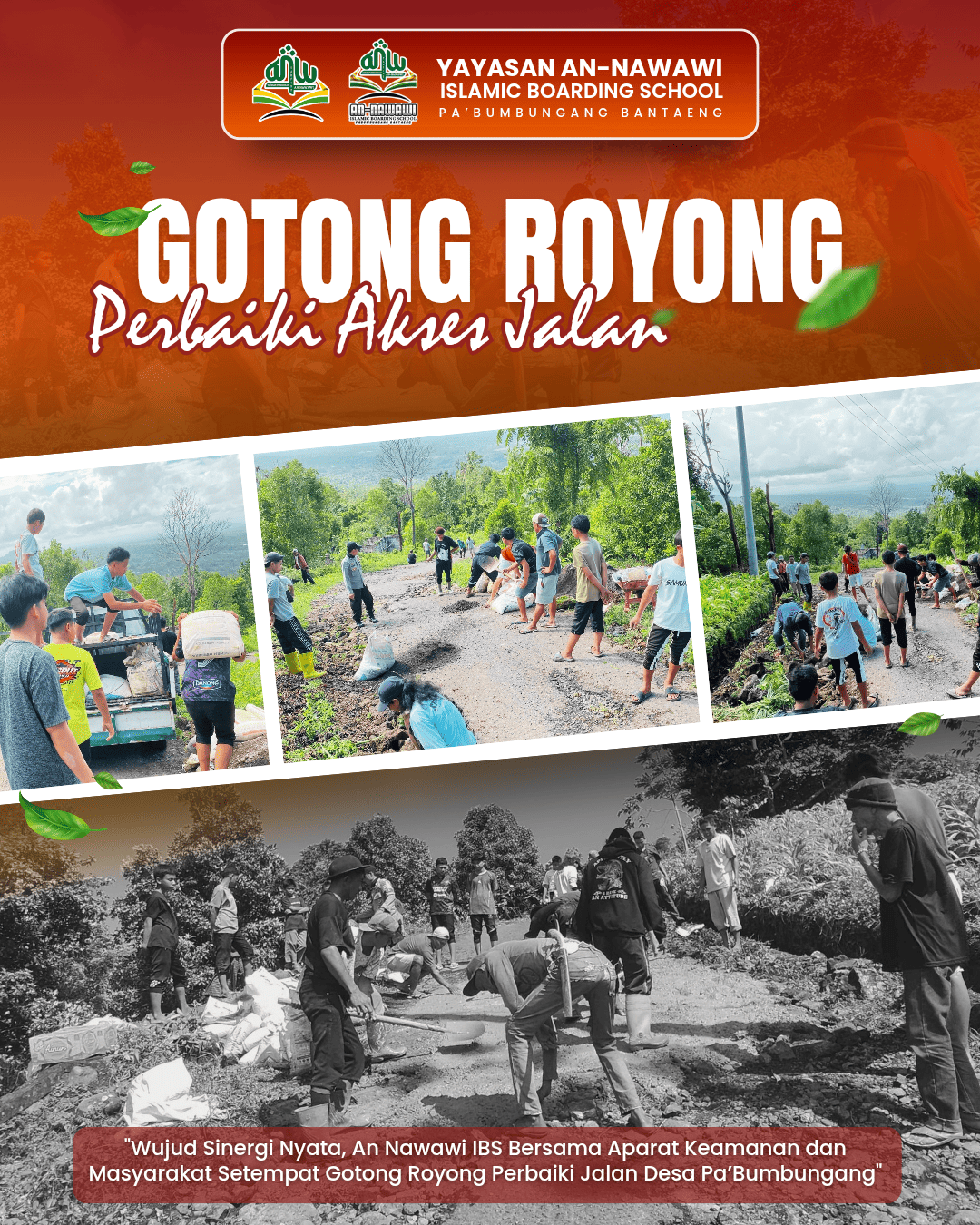 Wujud Sinergi Nyata, Keluarga Besar An Nawawi IBS Bersama Aparat Keamanan dan Masyarakat Setempat Gotong Royong Perbaiki Jalan Desa Pa’Bumbungang
